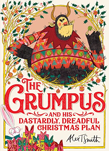 The Grumpus: And His Dastardly, Dreadful Christmas Plan (Amazing True Animal Stories) von Macmillan Children's Books