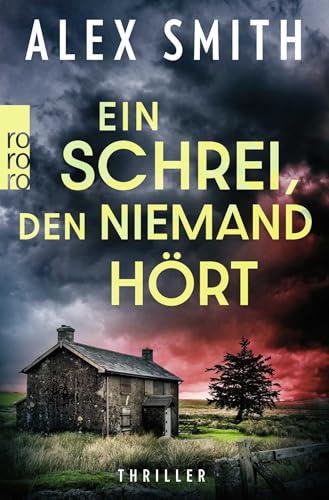 Ein Schrei, den niemand hört: Ein nervenzerreißender britischer Crime-Thriller