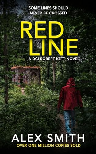 Red Line: A Breathlessly Exciting British Crime Thriller (DCI Kett Crime Thrillers, Band 17) von Relentless Media