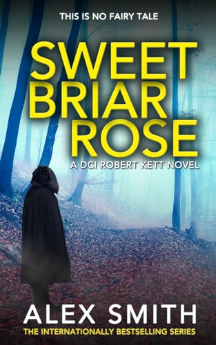 Sweet Briar Rose: DCI Kett Crime Thrillers