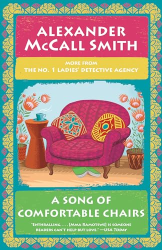 A Song of Comfortable Chairs: No. 1 Ladies' Detective Agency (23)