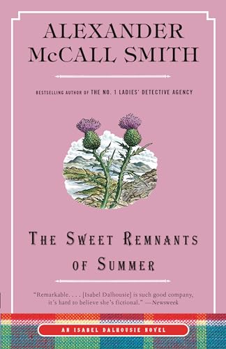 The Sweet Remnants of Summer: An Isabel Dalhousie Novel (Isabel Dalhousie, 14)