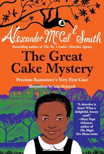 The Great Cake Mystery: Precious Ramotswe's Very First Case (No. 1 Ladies' Detective Agency)