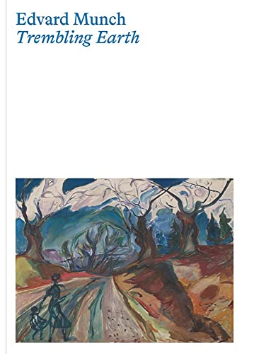 Edvard Munch - Trembling Earth von Yale University Press