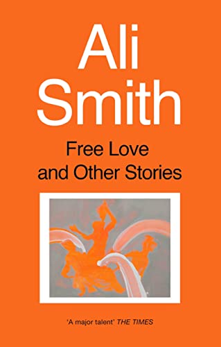 Free Love And Other Stories Free Love And Other Stories