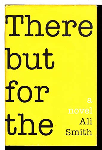 There But For The: A Novel There But For The: A Novel
