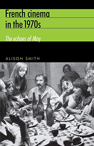 French cinema in the 1970s: The echoes of May