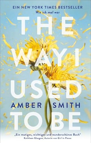 The way I used to be: Taschenbuchausgabe von Adrian & Wimmelbuchverlag GmbH