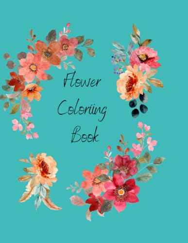 Flower Coloring Book: Adult Coloring Book von Independently published