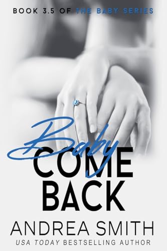 Baby Come Back von Andrea Smith
