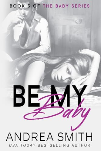 Be My Baby von Andrea Smith