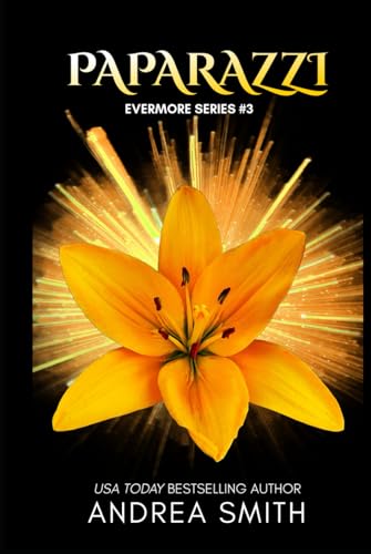 Paparazzi: Book 3 - Evermore Series von Independently published