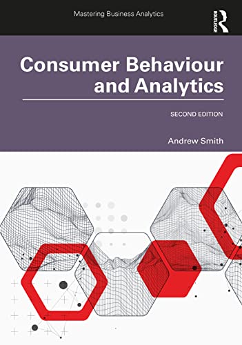 Consumer Behaviour and Analytics (Mastering Business Analytics) von Penguin