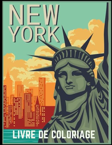 Livre de coloriage New York: Les plus beaux endroits de New York pour adultes et enfants von Independently published