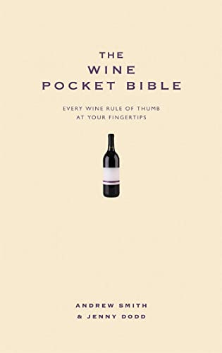 The Wine Pocket Bible: Everything a wine lover needs to know (Pocket Bibles)