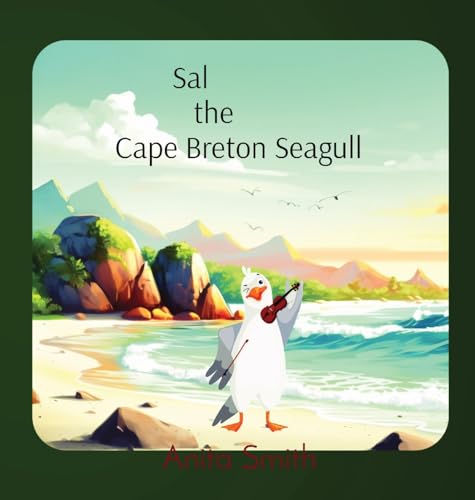 Sal the Cape Breton Seagull von Anita Smith