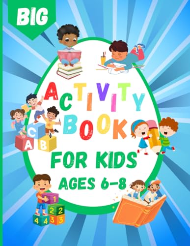 Activity Book for Kids Ages 6-8: Puzzle Book For All Special Occasions: Fun Puzzles, Including Sudoku, Word Search, Animal Maze, Number Fill And Handcrafted Coloring Designs Activity Book for Kids Ages 6-8: Puzzle Book For All Special Occasions: Fun Puzzles, Including Sudoku, Word Search, Animal Maze, Number Fill And Handcrafted Coloring Designs von Independently published
