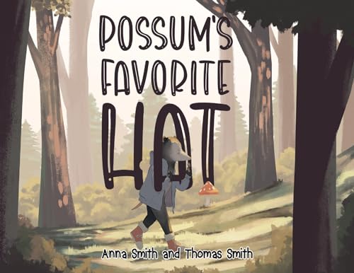 Possum's Favorite Hat von Pegasus Elliot Mackenzie Publishers