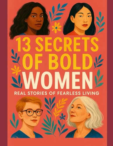 Secrets of strong women: real stories of fearless living Secrets of strong women: real stories of fearless living von Independently published