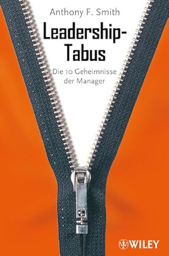 Leadership-Tabus: Die 10 Geheimnisse der Manager von Wiley-VCH