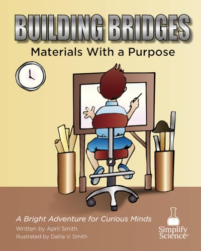 Building Bridges: Materials With a Purpose (Teaching the Science Standards Through Picture Books) von Primedia eLaunch LLC