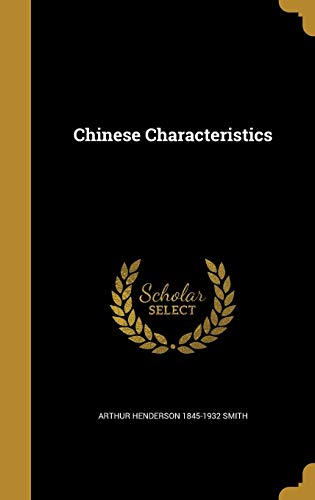 CHINESE CHARACTERISTICS von Wentworth Press