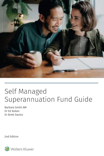 Self Managed Superannuation Fund Guide 2nd Edition von CCH Australia Limited