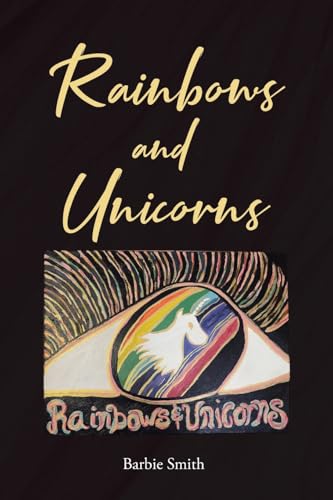 Rainbows and Unicorns von Page Publishing