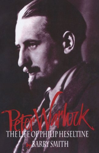 Peter Warlock: The Life of Philip Heseltine (Clarendon Paperbacks)