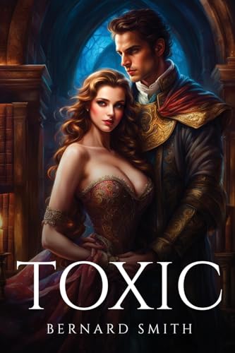 Toxic von Bernard Smith