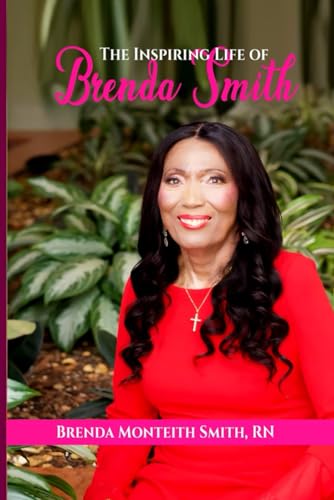The Inspiring Life of Brenda Smith von Self - Publish