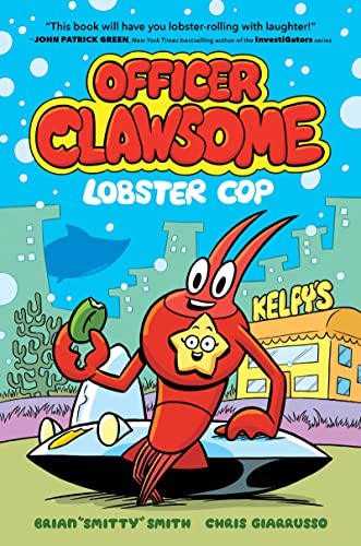 Officer Clawsome: Lobster Cop (Officer Clawsome, 1, Band 1) von HarperAlley