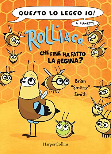 Rolli & co.. Che fine ha fatto la regina? (Vol. 2) (Questo lo leggo io!) von HarperCollins Italia