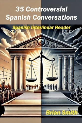 35 Controversial Spanish Conversations (Spanish Graded Readers, Band 2) von BJS Books