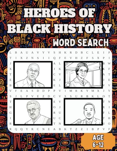 Heroes of Black History Word Search: Celebrating the Legacy of Black Excellence with Leaders Every Child Should Know von Independently published