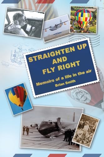 Straighten up and Fly Right von New Generation Publishing