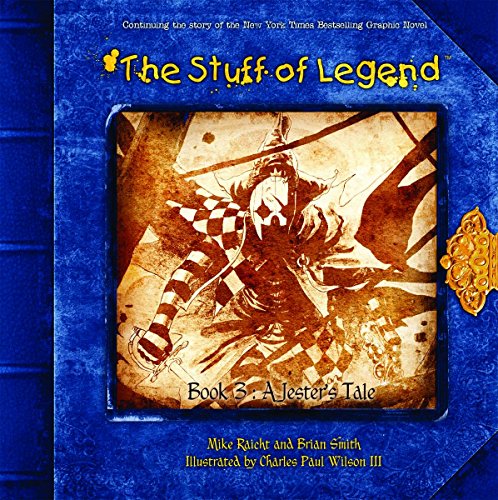 The Stuff of Legend Book 3: A Jester's Tale