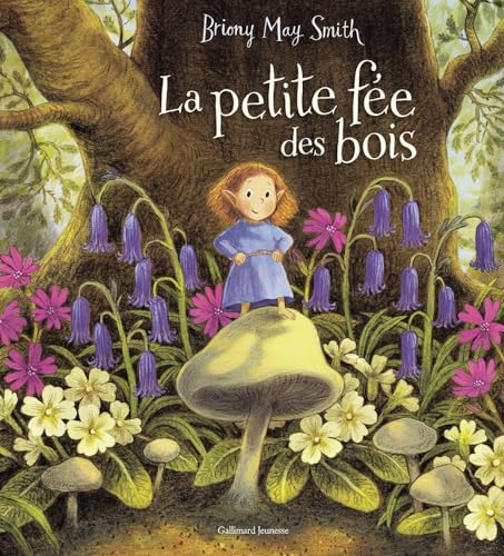 La petite fée des bois von GALLIMARD JEUNE