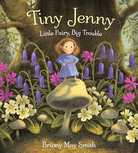 Tiny Jenny: Little Fairy, Big Trouble Tiny Jenny: Little Fairy, Big Trouble