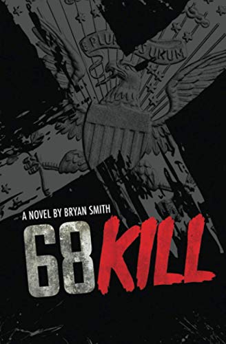 68 Kill von CreateSpace Independent Publishing Platform