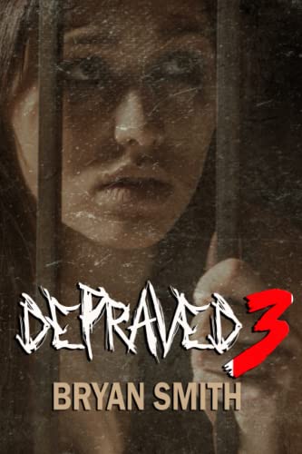 Depraved 3 von CreateSpace Independent Publishing Platform