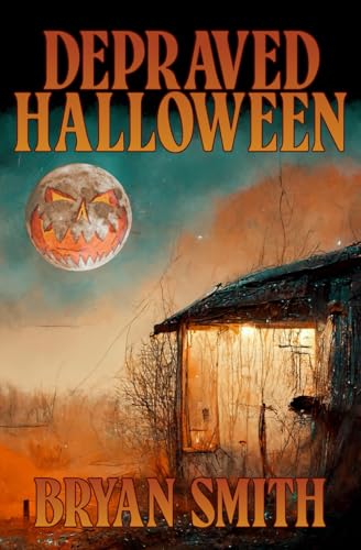 Depraved Halloween Depraved Halloween von Grindhouse Press