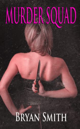 Murder Squad (The Killing Kind, Band 3) von CreateSpace Independent Publishing Platform