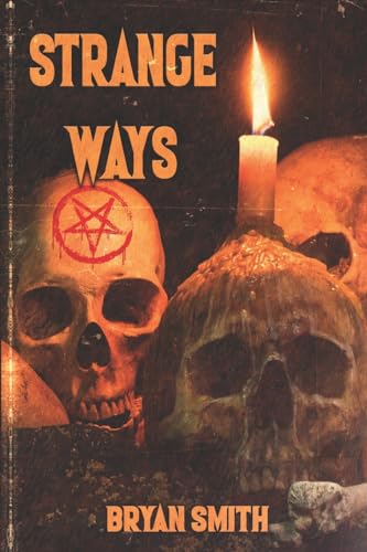 Strange Ways von CreateSpace Independent Publishing Platform