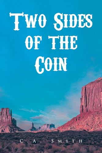Two Sides of the Coin von Fulton Books