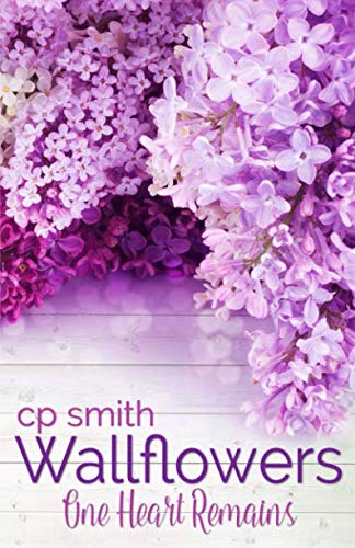 Wallflowers: One Heart Remains von Independently published