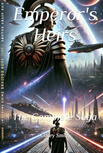 Emperor's Heirs: The Complete Saga von Independently published