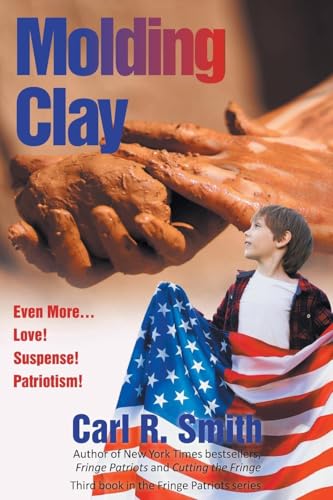 Molding Clay (Fringe Patriots) von Fulton Books