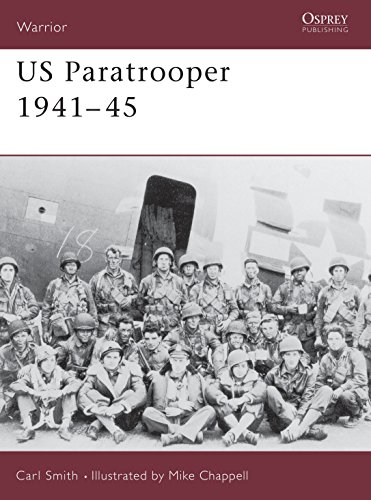 US Paratrooper, 1941-45: Weapons, Armour, Tactics: Weapons, Armor, Tactics (Warrior, 26)