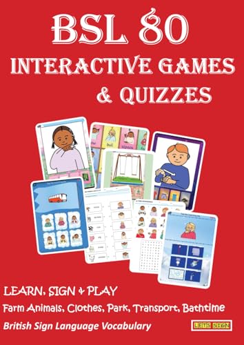BSL 80 INTERACTIVE GAMES & QUIZZES: LEARN, SIGN & PLAY - Farm Animals, Clothes, Park, Transport, Bathtime - British Sign Language Vocabulary (LET'S SIGN) von Co-Sign Communications (inc DeafBooks)